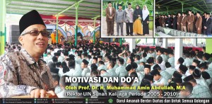 DO'A DAN MOTIVASI OLEH Prof. Dr. H. Muhammad Amin Abdullah, M.A (Rektor UIN Sunan Kalijaga Periode 2005 - 2010)