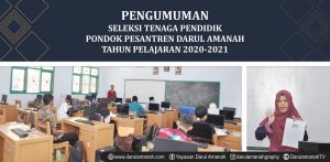 PENGUMUMAN SELEKSI TENAGA PENDIDIK PONDOK PESANTREN DARUL AMANAH TAHUN PELAJARAN 2020-2021