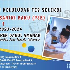 Pengumuman Hasil Tes Seleksi Masuk Gelombang 1 Tahun Pelajaran 2023/2024